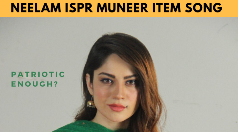 neelam muneer ispr item song